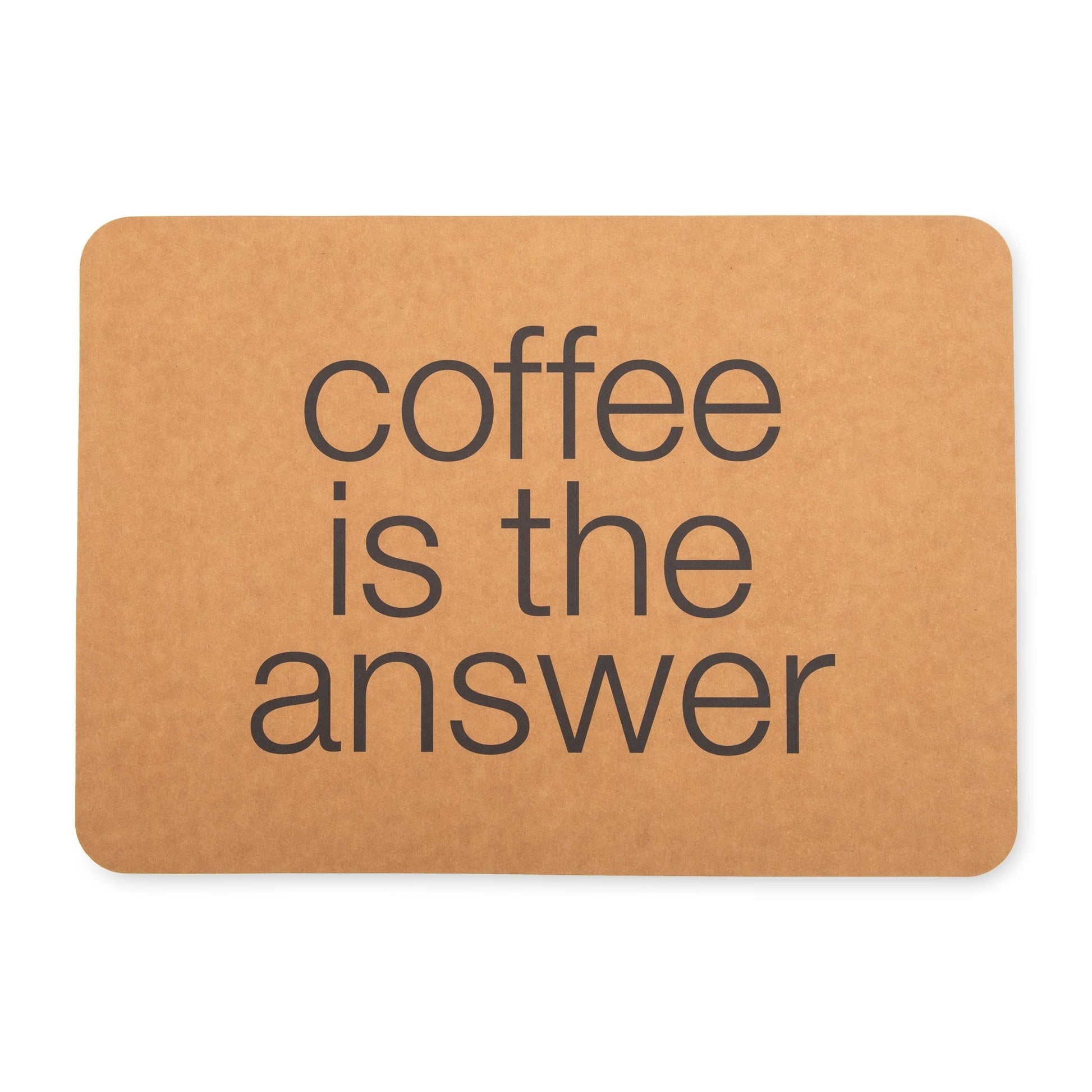 "COFFEE IS THE ANSWER" SET - MOGI
